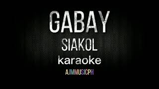 Gabay by siakol karaoke [upl. by Millhon659]