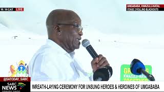 Wreathlaying ceremony for Umgababas unsung heroes and heroines Zuma [upl. by Selbbep]