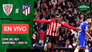 🚨 ATHLETIC CLUB de BILBAO vs ATLÉTICO de MADRID EN VIVO 🔥 COPA DEL REY [upl. by Seedman]