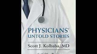 Doctors whove experienced the extraordinary Miracles  Dr Scott Kolbaba [upl. by Norat848]