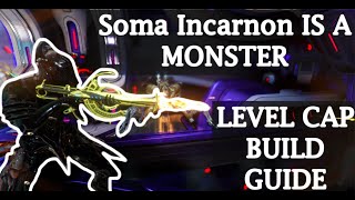 Soma Incarnon IS A MONSTER  Warframe Level Cap Steel Path Build Guide 2023 [upl. by Shirlene969]