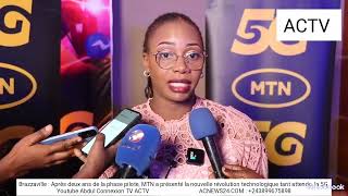 Brazzaville  MTN a présenté la nouvelle révolution technologique tant attendu la 5G [upl. by Leroi]