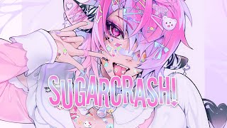 ♪ Nightcore  SugarCrash → ElyOtto Lyrics [upl. by Kcirtap934]