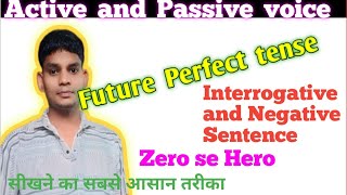 Active and Passive voice Future Perfect tense Interrogative sentence [upl. by Ardisj57]