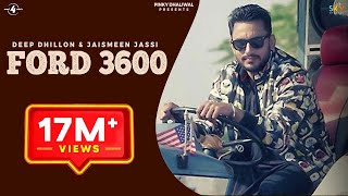 FORD 3600 GUDDIYAN ⚫ DEEP DHILLON amp JAISMEEN JASSI ⚫ R Maani ⚫ Punjabi Songs 2016 [upl. by Oaoj]