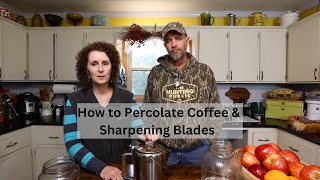 Hiding from the Cold Percolating Coffee amp Sharpening Blades [upl. by Mayda]