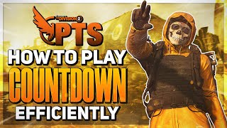 How to play COUNTDOWN efficiently and effectively  The Division 2 Tips and Tricks [upl. by Lawton819]