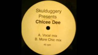 Skulduggery  Chicee Dee Vocal Mix 2003 [upl. by Alim]