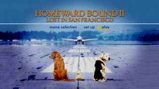 Gameplay  906 Homeward Bound II DVD Menu  63 [upl. by Aneekan]