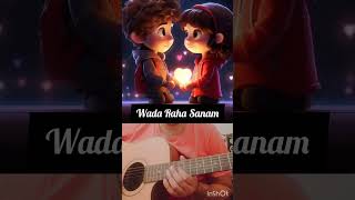 Wada Raha Sanam  Guitar Cover hindisongsguitar bollywood [upl. by Innad]