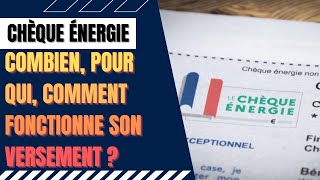 Le chèque énergie sera versé dès ce mardi  combien et pour qui comment fonctionne son versement [upl. by Sapowith]