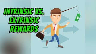 Intrinsic vs Extrinsic Rewards A 3Minute Overview [upl. by Notserk]