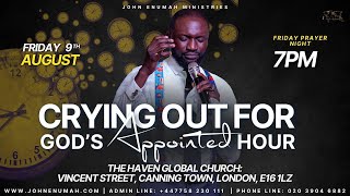 PROPHETIC Friday INTERCESSION Prayers  LIVE In London  With Apostle John Enumah [upl. by Reamonn]