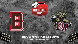 National Collegiate Rugby D1 Quarterfinals Brown vs Kutztown [upl. by Eivlys]