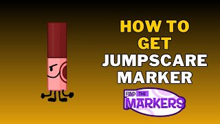 How To Get Jumpscare Marker in Find The Markers  Roblox [upl. by Lanrev84]