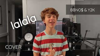 bbno amp y2k  lalala Tyler Larson Cover [upl. by Erdna107]