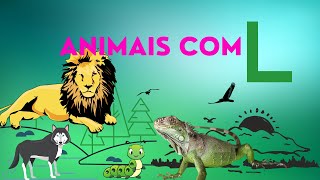 ANIMAIS COM A LETRA L [upl. by Huda]