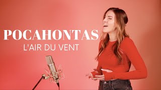 POCAHONTAS  L AIR DU VENT  SARAH COVER [upl. by Wake]