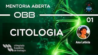 Citologia  Mentoria Aberta OBB  Aula 01 [upl. by Codee877]