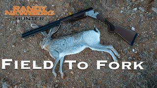 Field to Fork Jackrabbit with Randy Newberg [upl. by Yuh544]