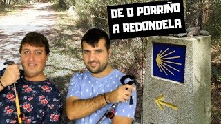 De O PORRIÑO a REDONDELA  Camino PORTUGUÉS Etapa 2 [upl. by Niple156]