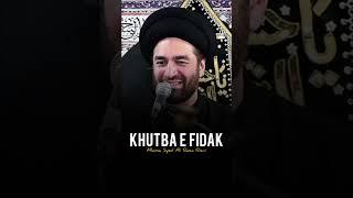 Khutba e Fidak Part1  Allama Syed Ali Raza Rizvi ✨ karbala [upl. by Joyan916]