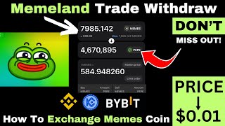 Memeland Airdrop Withdrawal  How to Exchange Memes Coin  Trade amp Withdraw Airdrops on Memeland [upl. by Ermey]