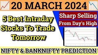 Daily Best Intraday Stocks  20 March 2024  Stocks to buy tomorrow  Detailed Analysis [upl. by Terina860]