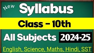 Class 10 Syllabus  Cbse Board Exam 202425 Syllabus  Cbse Class 10 Syllabus All Subjects 202425 [upl. by Surtimed562]