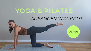 Yoga amp Pilates Flow  Übungen für Anfänger  20 Min Stretch amp Strengthen [upl. by Catima]