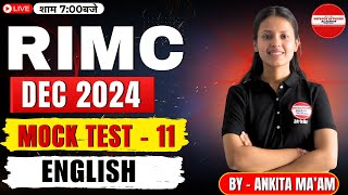 RIMC DEC 2024 MOCK TEST  11 ENGLISH BY  ANKITA MAAM MISSION RIMC DEC 2024 LIVEðŸ”´doa rimc [upl. by Eiroj864]