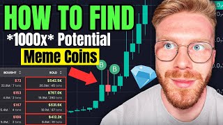 How To Find NEW 1000x Potential MEME Coins EVERYDAY No BS [upl. by Butch3]