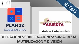 Parte 10 Plan 22 Representaciones simbolicas algebraicas Operaciones con frac suma resta multip ydiv [upl. by Roanna]