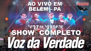 Show Completo em Belém  PA  102022  Voz da Verdade [upl. by Graner97]