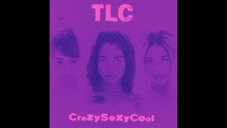 TLC  Diggin On You Slowed Down [upl. by Shauna997]