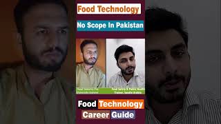 FOOD TECHNOLOGY STUDENTS ARE STRUGGLING IN PAKISTAN NO SCOPE [upl. by Patten]