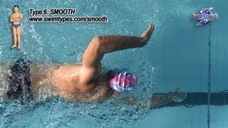 Swim Type 6 The Smooth [upl. by Nitnilc331]