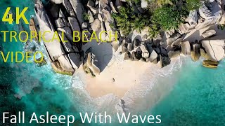 4K Tropical Beach Video  Meditation  Fall Asleep With Waves  Ocean Sounds For Deep Sleeping  1h [upl. by Darryn]