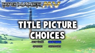 Title Picture Choices Plugin  RPG Maker MV [upl. by Trev]