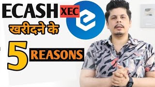 Top 5 Reasons To Buy ECash Coin  Ecash Coin News [upl. by Kirtley]