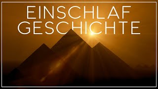 Eine Reise durch Ägypten – Geschichte zum Einschlafen [upl. by Adnoral]