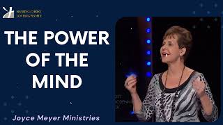 Joyce Meyer 2024  The Power of the Mind  Enjoying Everyday Life [upl. by Acirtal]