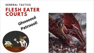 Warhammer General Tactics Flesh Eater Courts Army List Review [upl. by Lanie]