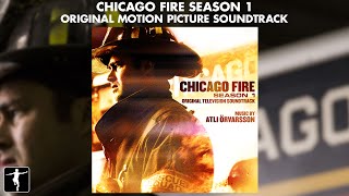 Atli Orvarsson  Chicago Fire Season 1 Soundtrack  Official Preview [upl. by Kraska]