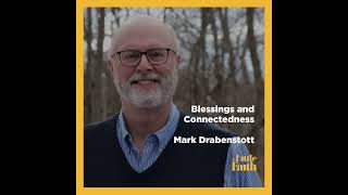 Mark Drabenstott on Blessings and Connectedness [upl. by Eirret]