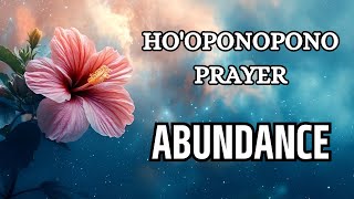 🌺 Embracing Abundance Hooponopono Prayer Loop for a Prosperous Life 🌺 [upl. by Naivaf]