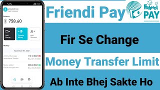 Friendi Pay New Update Fir Se Change Money Transfer Limit  Friendi pay New Money Transfer Limit [upl. by Yetac119]