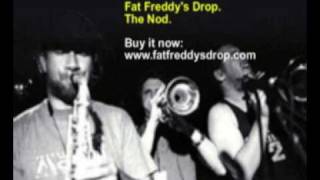 Fat Freddys Drop  The Nod [upl. by Tildy604]