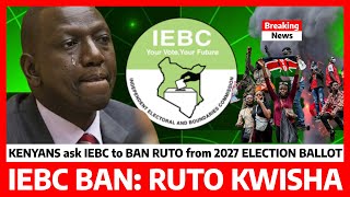 Kimeumana‼️ANGRY KENYANS order IEBC to BAN RUTO from 2027 election BALLOT to AVOID theft of VOTES [upl. by Irrahs]