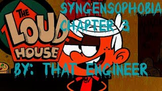 Loud House Syngenesophobia Chapter 3 By That Engineer [upl. by Misa608]